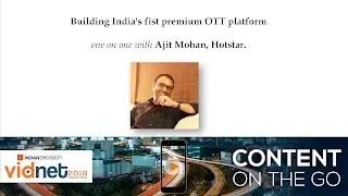 Building India's first premium OTT platform