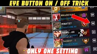 Friends Gameplay Hide / Show Trick || Free Fire Eye Button On / Off Kaise Karen