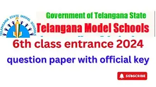 6th Class  MODEL SCHOOL  2024 QUESTION PAPER WITH OFFICIAL KEY