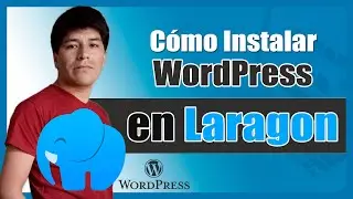 Cómo Instalar WordPress en LARAGON 👉 PASO a PASO