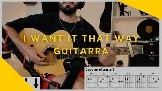 GUITARRA | I Want It That Way ( 2025 version) - Backstreet Boys ( cover/tutorial) Martin Lopez