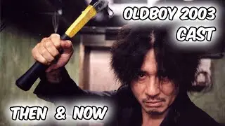 Oldboy 2003 Cast Then and Now ★ 2023 (20 Years After)