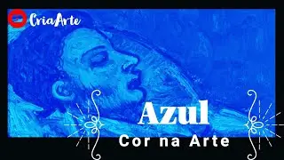 História da Cor na Arte - Azul