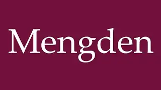 How to Pronounce ''Mengden'' Correctly in German