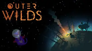 Outer Wilds First Play - Session 4 - What Are We Doing?