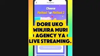 Dore uburyo bwo kwinjira muri Agency , muri live streaming .
