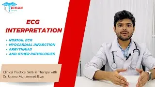 ECG Interpretation Made Easy | Normal ECG, Myocardial Infarction, Arrhythmias & More | Dr. Najam Lec