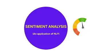 Sentiment Analysis | NLP application.