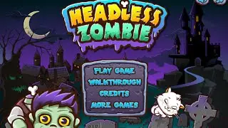 Headless Zombie Walkthrough