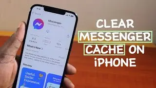 How to Clear Messenger Cache on iPhone