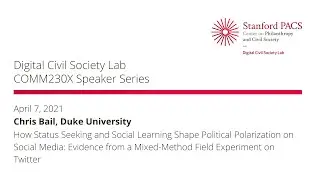 COMM230X Digital Civil Society Speaker Series: Chris Bail, Duke University