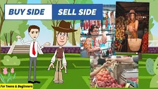 What is a Buy Side and Sell Side Investment Bank? A Simple Explanation for Teens and Beginners