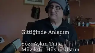 Gittiğinde Anladım - Elektro Gitar yorumu