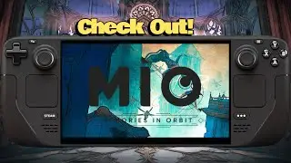 MIO Memories In Orbit Steam Deck Performance First Look: SIMPLY AMAZING 