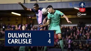 Dulwich Hamlet vs Carlisle (1-4) | FA Cup Official Highlights