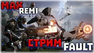 🔴FAULT вспоминаю как оно было в PARAGON🔴Max Remi