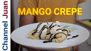 The easiest Mango Crepe Recipe - a la Cafe Breton
