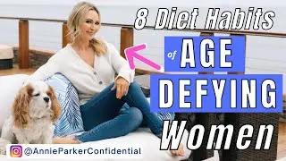 8 Diet Habits of Age-Defying Women