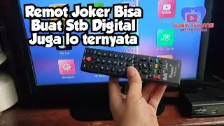 Cara Setting Remot Joker Untuk Stb Digital Advance