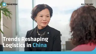 China&rsquo;s Impact on Global Supply Chains Explained by Maersk China&rsquo;s Managing Director, Silvia Ding