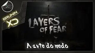 Layers of Fear - A arte do medo