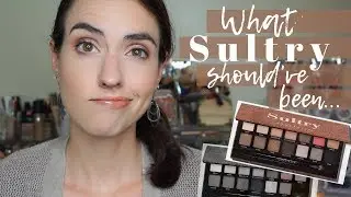 What the Sultry Palette Should've Been... | Palettes I Would Redesign + Swatches