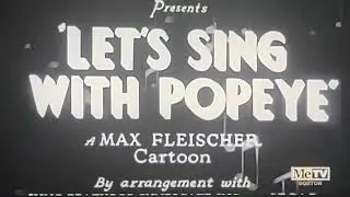 Let's Sing With Popeye (1934) Opening On MeTV