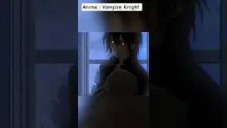 Yuki❤️Kaname Vampire Knight #vampire #anime #shorts