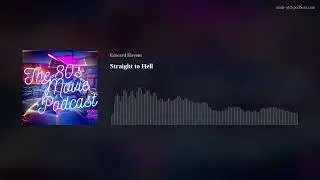 The 80s Movie Podcast Episode 085: Straight to Hell