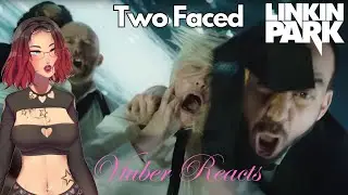 Linkin Park - Two Faced | Vtuber Reacts