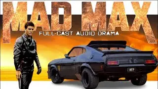 MAD MAX - Audio Drama