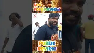 FDFS REVIEW 🔥 LEO PUBLIC REVIEW 🔥 Part 3 #leofdfs #leoreview #leomoviereview