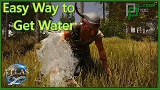 Atlas - Water - QUICK AND EASY WAY TO GET WATER