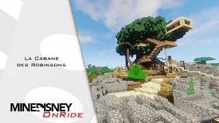 MineDisney OnRide - La Cabane des Robinsons