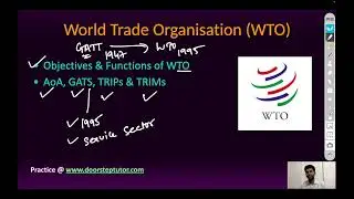 WTO Explained | Objectives, Functions, AoA, GATS, TRIPS, TRIMS