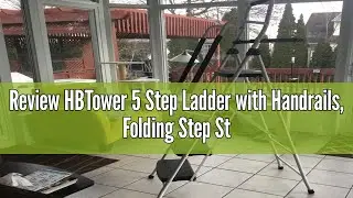 Review HBTower 5 Step Ladder with Handrails, Folding Step Stool with Tool Platform, 150 KG/330 LBS P