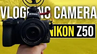 Can you VLOG with a Nikon Z50? (BEST BUDGET VLOGGING CAMERA)