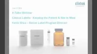 Clinical Labels: Keeping the Patient & Site in Mind
