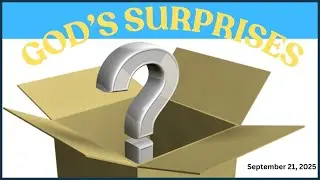 God's Surprises| Genesis 28:10-19 |  Online Worship Service for September 21, 2025