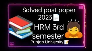 solved past paper 2023 # HRM 3rd semester # Punjab University