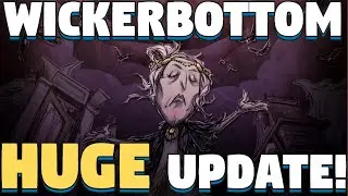 Don't Starve Together Wickerbottom Update  -  Wickerbottom Refresh Don't Starve Together