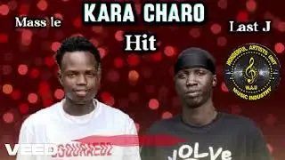 Mass le ft last j ( Kara Charo