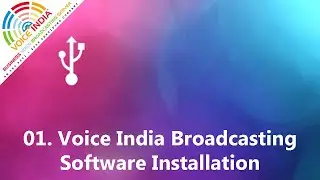 Voice India Broadcasting Software Installation