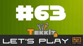 MineCraft Tekkit Let's Play - Episode 63