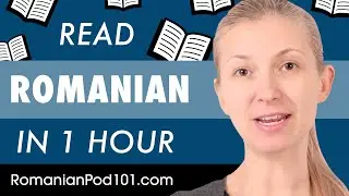 1 Hour to Improve Your Romanian Reading Skills