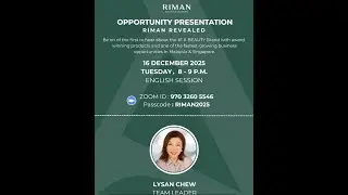 RIMAN Business Opportunity- Lysan Chew, RIMAN Team Leader (16/12/2025)