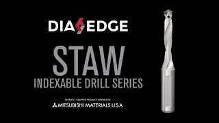 STAW Indexable Drill Series for Aerospace Manufacturing
