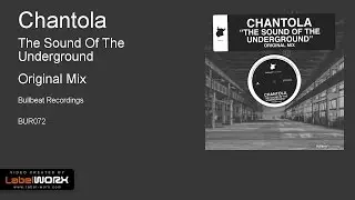 Chantola - The Sound Of The Underground (Original Mix)