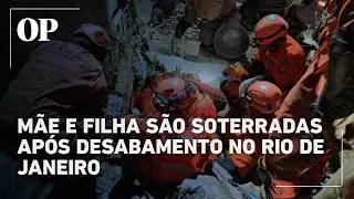 M&atilde;e e filha s&atilde;o soterradas ap&oacute;s desabamento de im&oacute;veis na regi&atilde;o do Maracan&atilde;