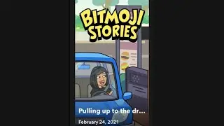 Bitmoji stories dubbed Ep.50- Pulling up to the drive-thru